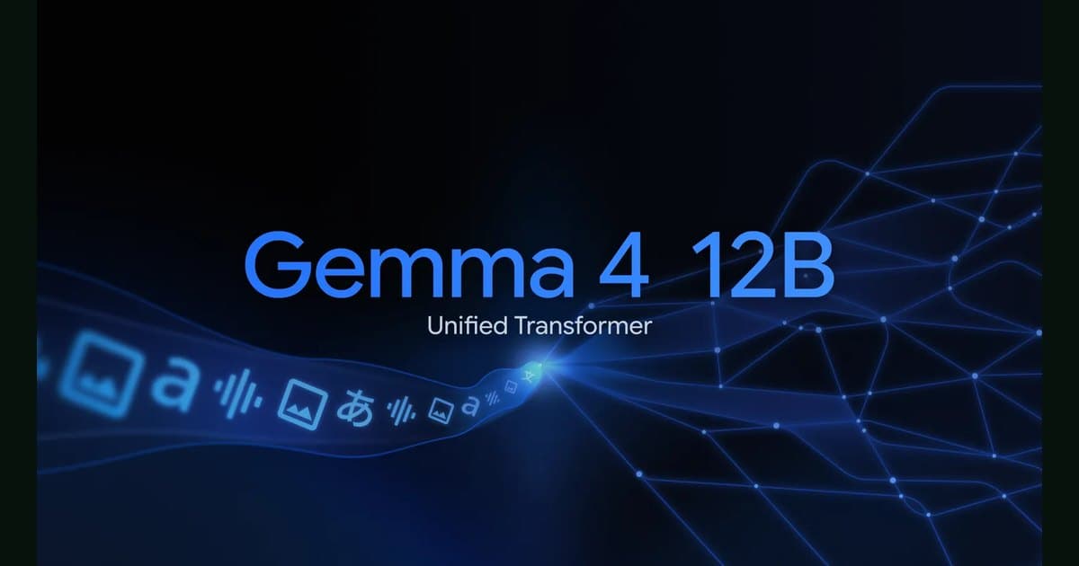Gemma 4 12B: Google’s New Laptop-Ready Multimodal AI Model