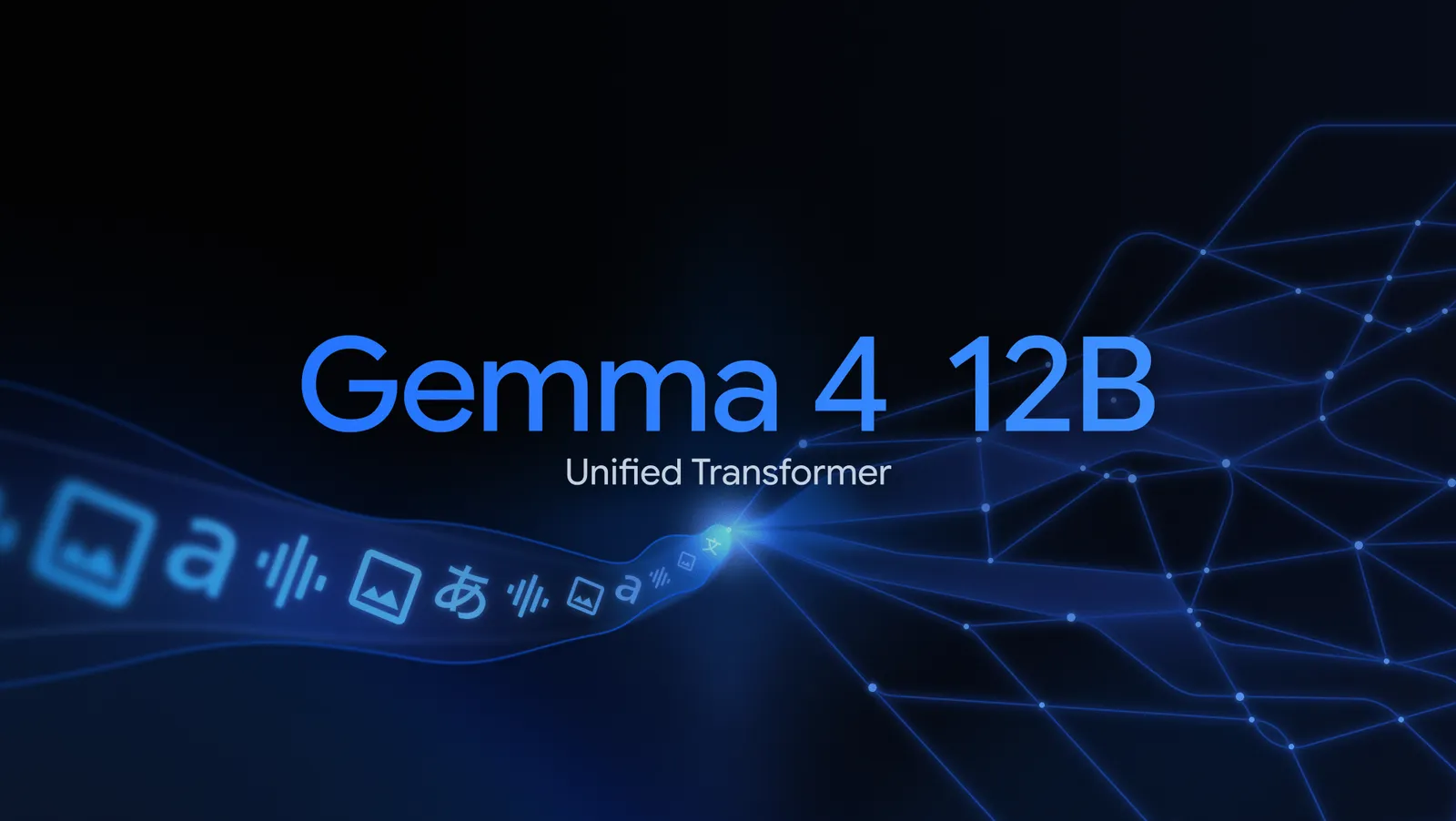 Google Gemma 4 12B unified transformer visual